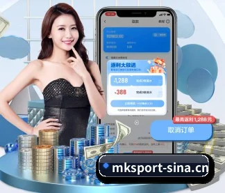 MK体育 APP | MKSPORTS